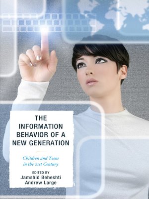 cover image of The Information Behavior of a New Generation